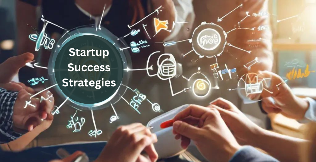 Transforming Your Startup: Key Marketing Strategies for Success